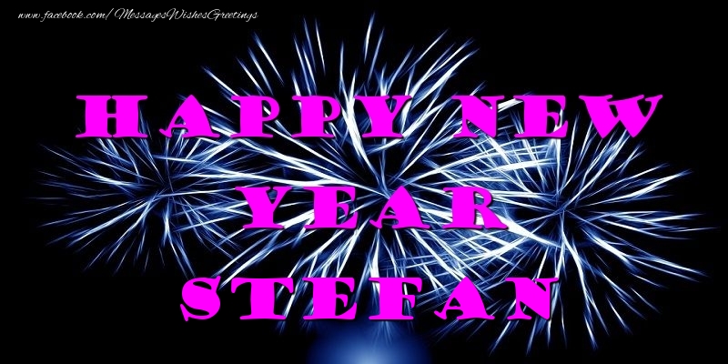 Greetings Cards for New Year - Fireworks | Happy New Year Stefan