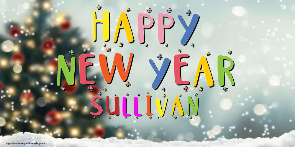 Greetings Cards for New Year - Christmas Tree | Happy New Year Sullivan!