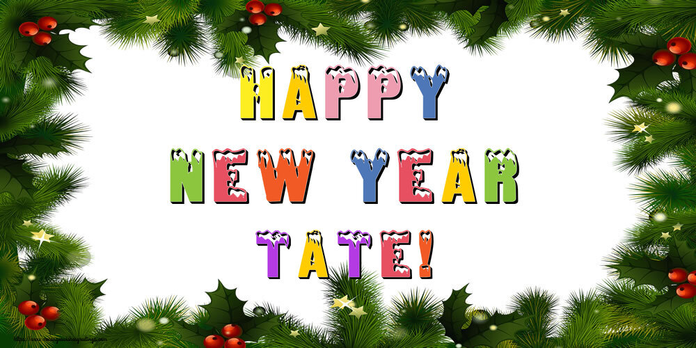 Greetings Cards for New Year - Christmas Decoration | Happy New Year Tate!