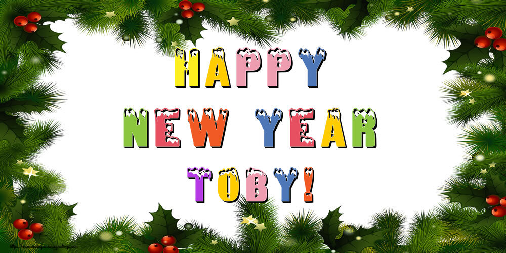 Greetings Cards for New Year - Christmas Decoration | Happy New Year Toby!