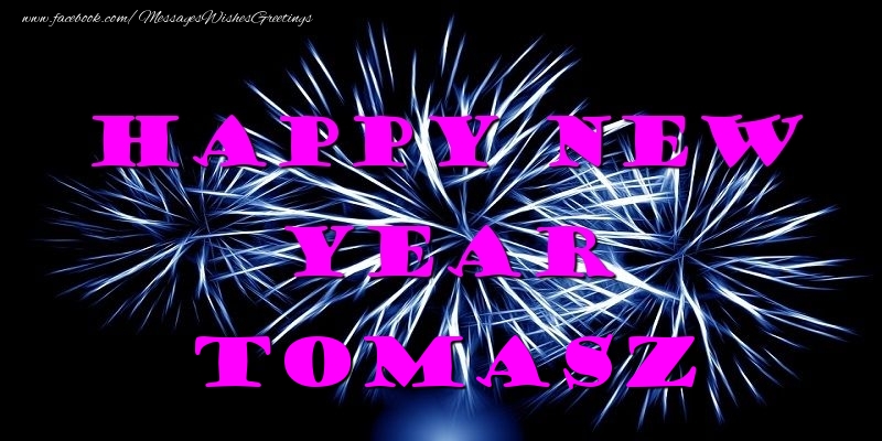 Greetings Cards for New Year - Fireworks | Happy New Year Tomasz