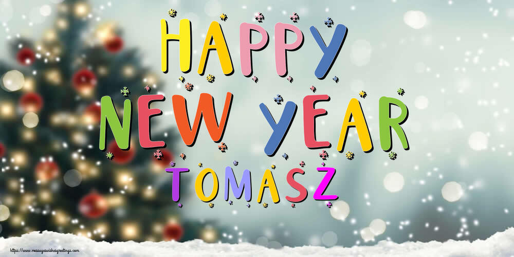  Greetings Cards for New Year - Christmas Tree | Happy New Year Tomasz!