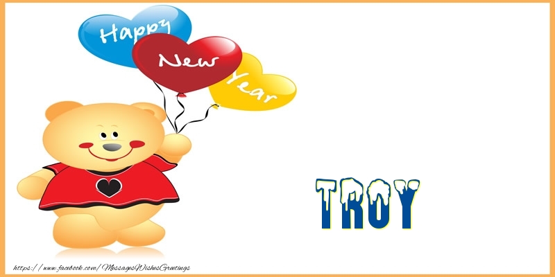 Greetings Cards for New Year - Happy New Year Troy!