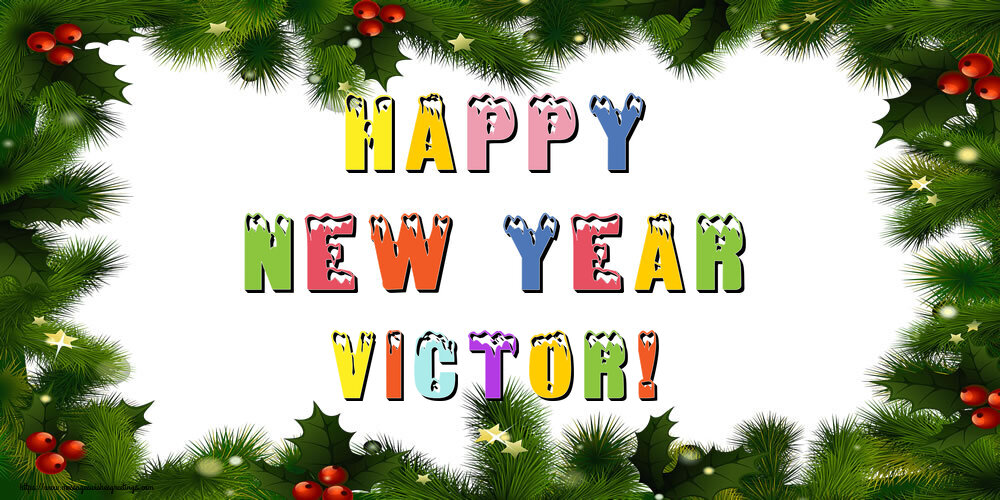 Greetings Cards for New Year - Happy New Year Victor!