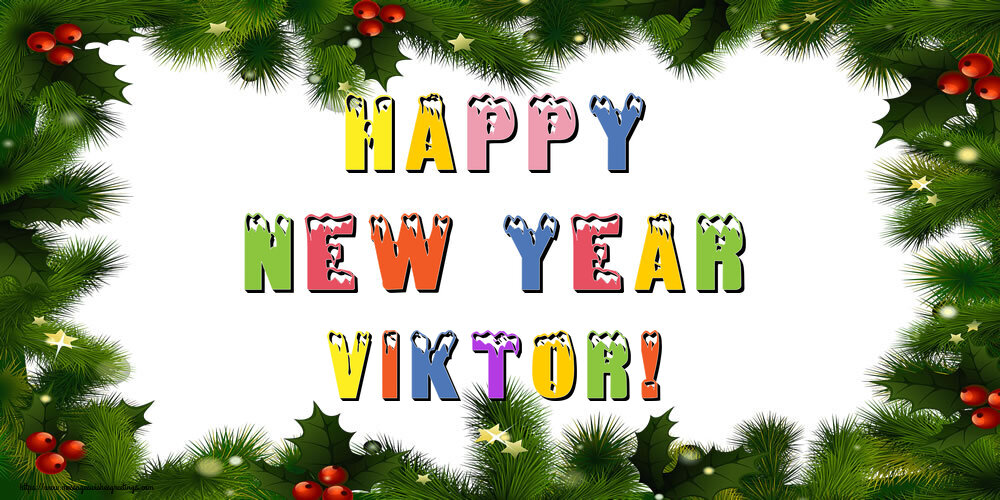 Greetings Cards for New Year - Christmas Decoration | Happy New Year Viktor!