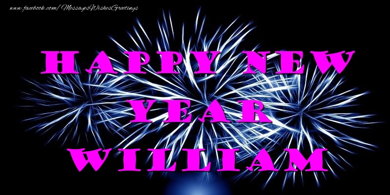 Greetings Cards for New Year - Fireworks | Happy New Year William