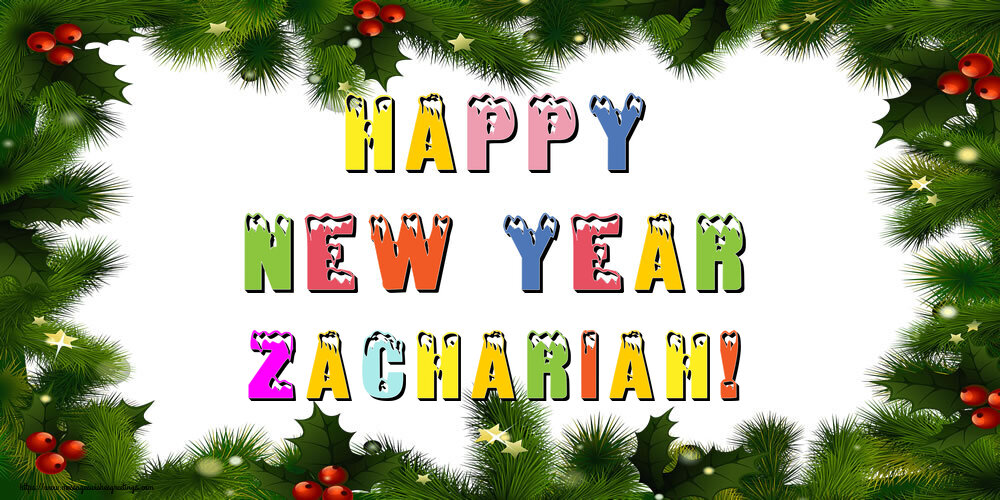 Greetings Cards for New Year - Happy New Year Zachariah!