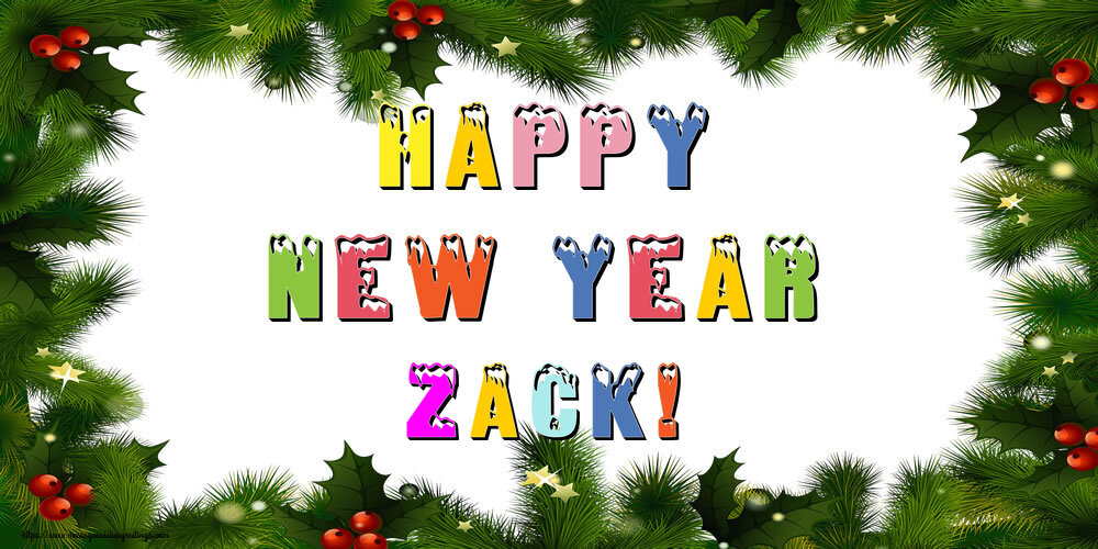 Greetings Cards for New Year - Christmas Decoration | Happy New Year Zack!