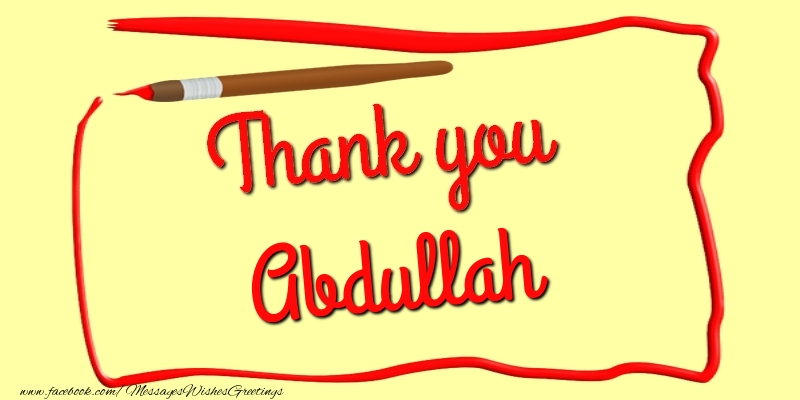 Greetings Cards Thank you - Thank you, Abdullah