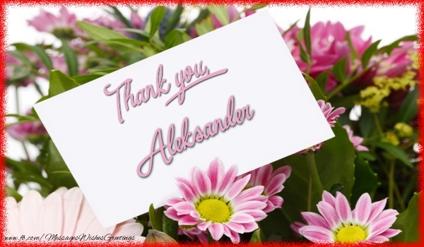 Greetings Cards Thank you - Flowers | Thank you, Aleksander