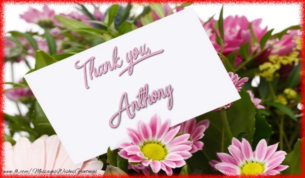 Greetings Cards Thank you - Flowers | Thank you, Anthony