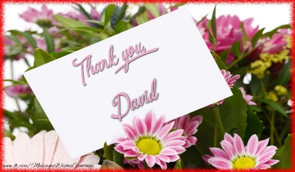 Greetings Cards Thank you - Flowers | Thank you, David