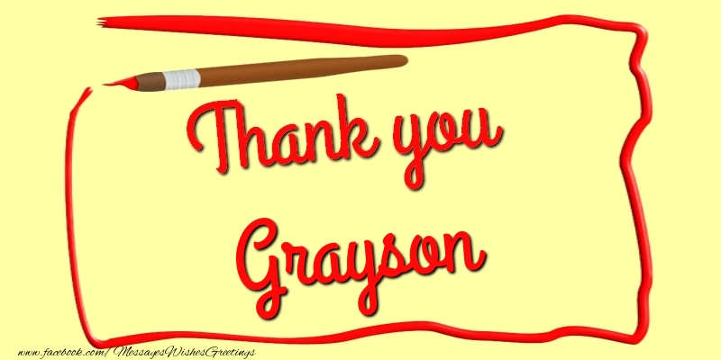  Greetings Cards Thank you - Messages | Thank you, Grayson