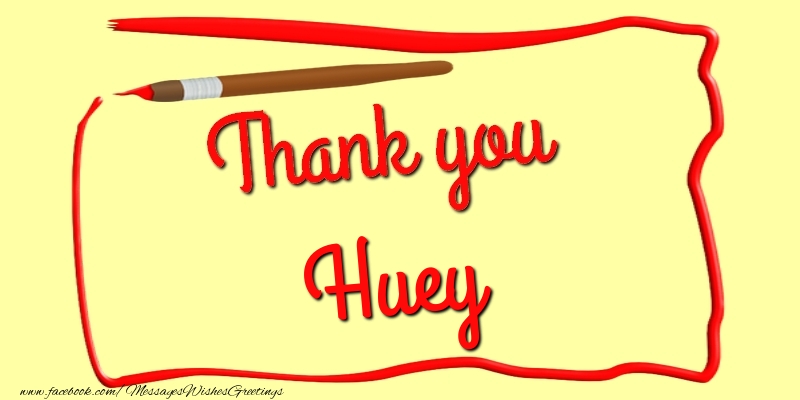 Greetings Cards Thank you - Messages | Thank you, Huey