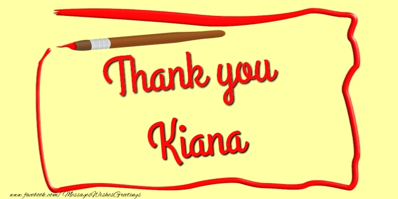 Greetings Cards Thank you - Thank you, Kiana