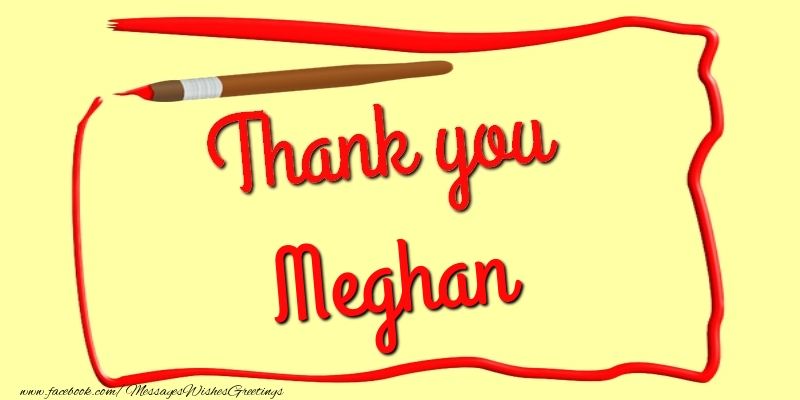 Greetings Cards Thank you - Messages | Thank you, Meghan