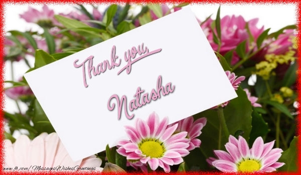  Greetings Cards Thank you - Flowers | Thank you, Natasha