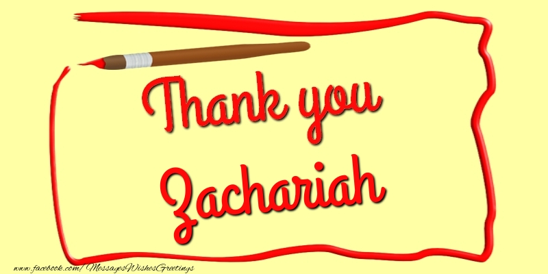 Greetings Cards Thank you - Messages | Thank you, Zachariah