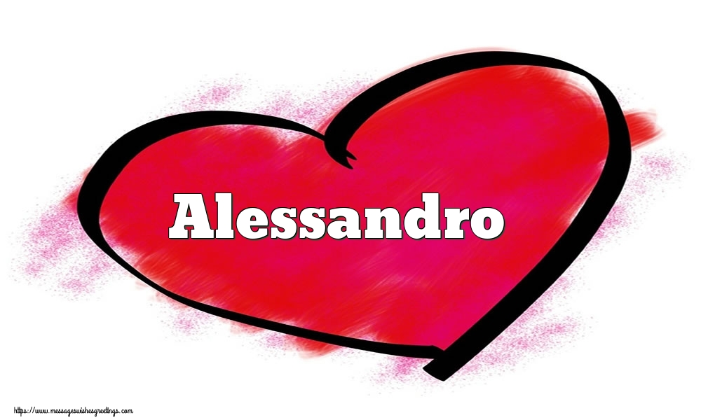 Greetings Cards for Valentine's Day - Hearts | Name Alessandro in heart