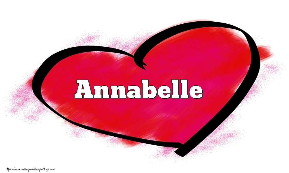 Greetings Cards for Valentine's Day - Name Annabelle in heart