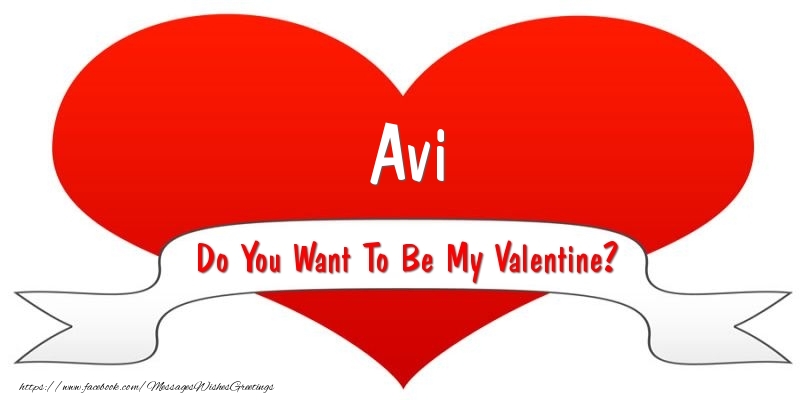 Greetings Cards for Valentine's Day - Hearts | Avi Do You Want To Be My Valentine?