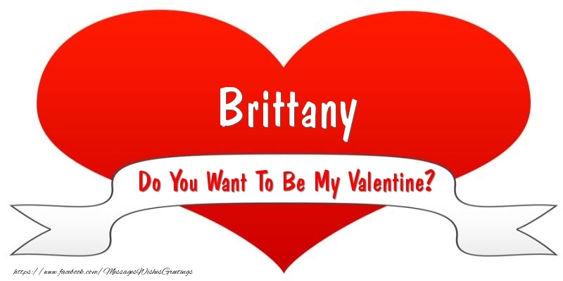 Greetings Cards for Valentine's Day - Brittany Do You Want To Be My Valentine?