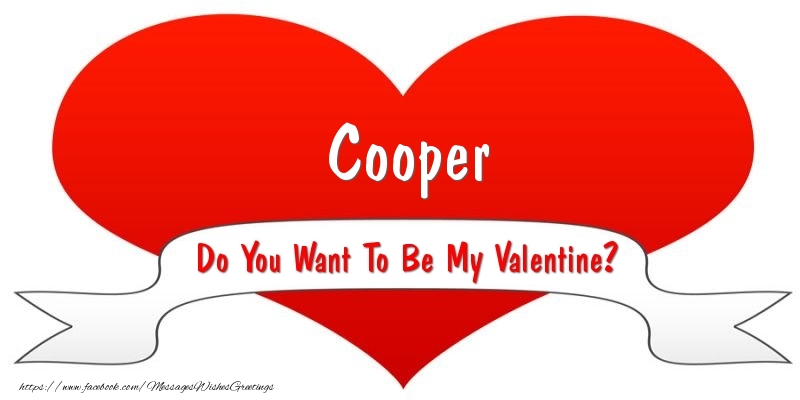 Greetings Cards for Valentine's Day - Cooper Do You Want To Be My Valentine?