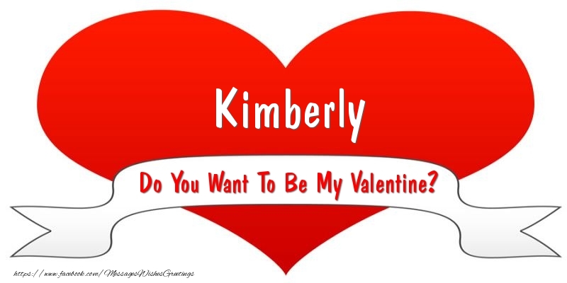 Greetings Cards for Valentine's Day - Hearts | Kimberly Do You Want To Be My Valentine?