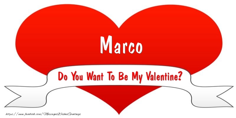 Greetings Cards for Valentine's Day - Hearts | Marco Do You Want To Be My Valentine?