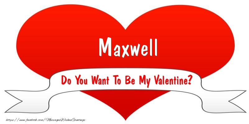 Greetings Cards for Valentine's Day - Hearts | Maxwell Do You Want To Be My Valentine?
