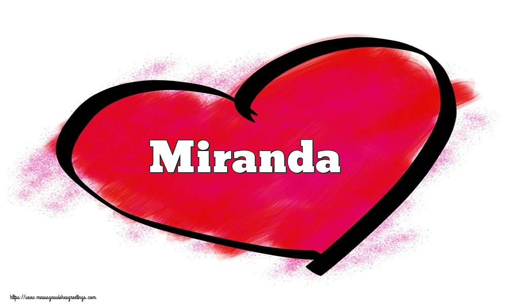 Greetings Cards for Valentine's Day - Name Miranda in heart