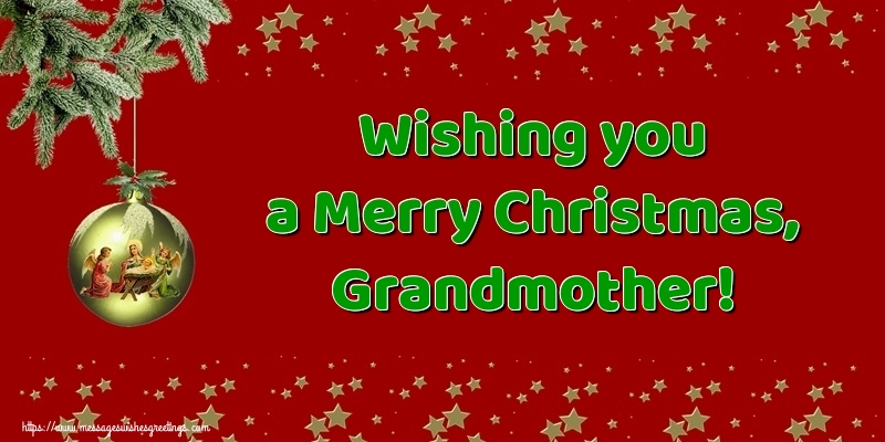 Greetings Cards for Christmas for Grandmother - Wishing you a Merry Christmas, grandmother!